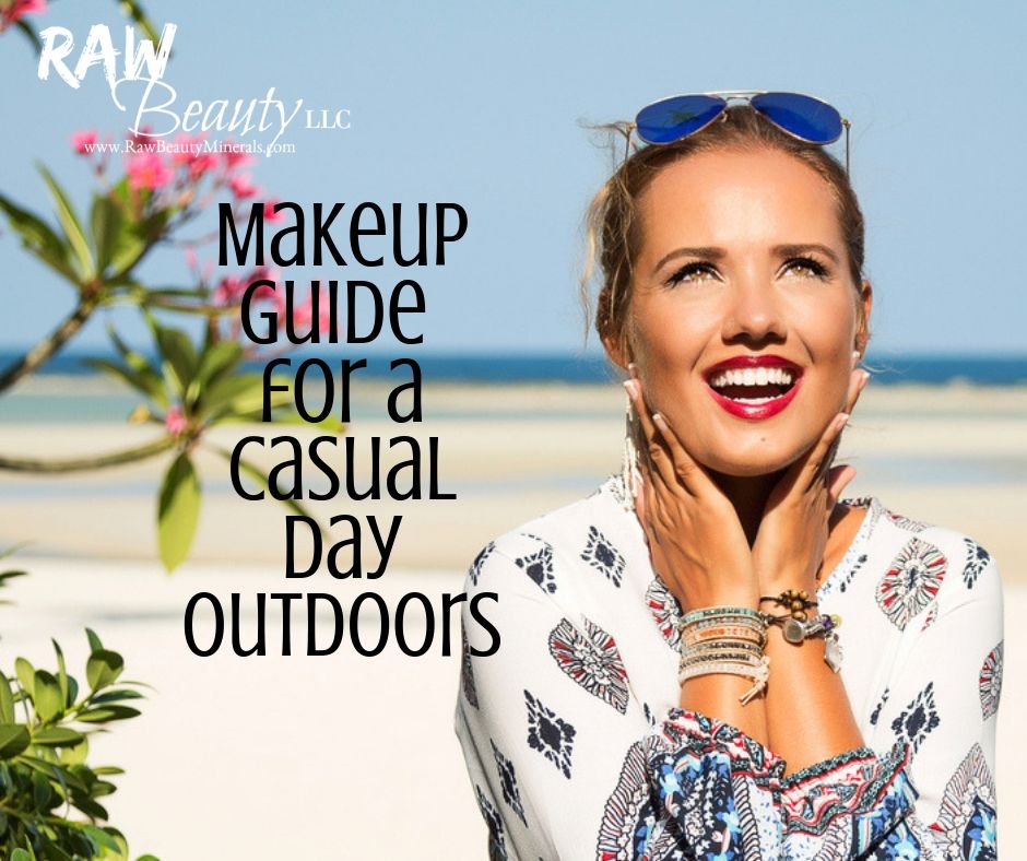 Makeup: A Step By Step for a Casual Day Outdoors