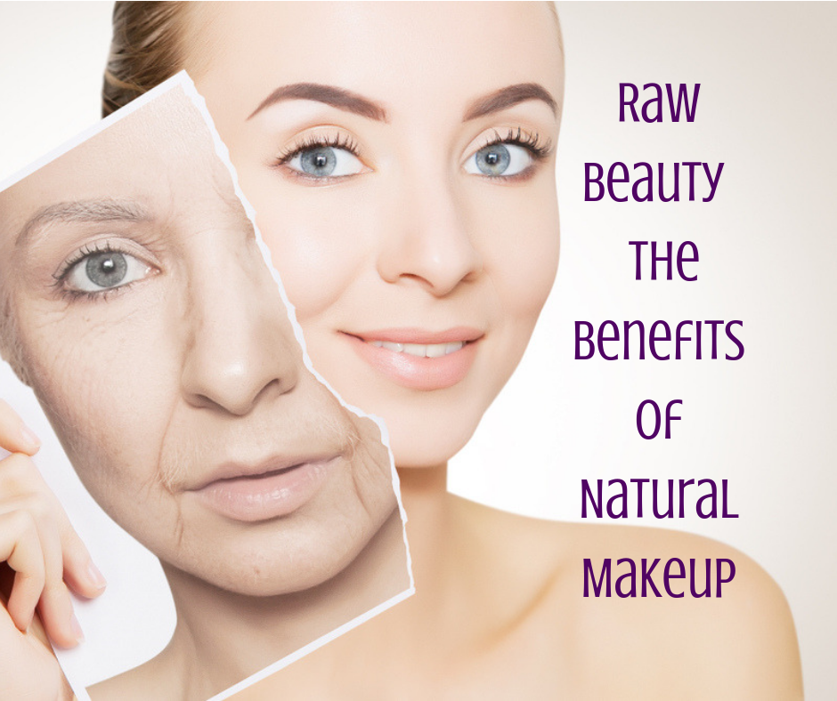 Raw Beauty - The Benefits of Natural Makeup